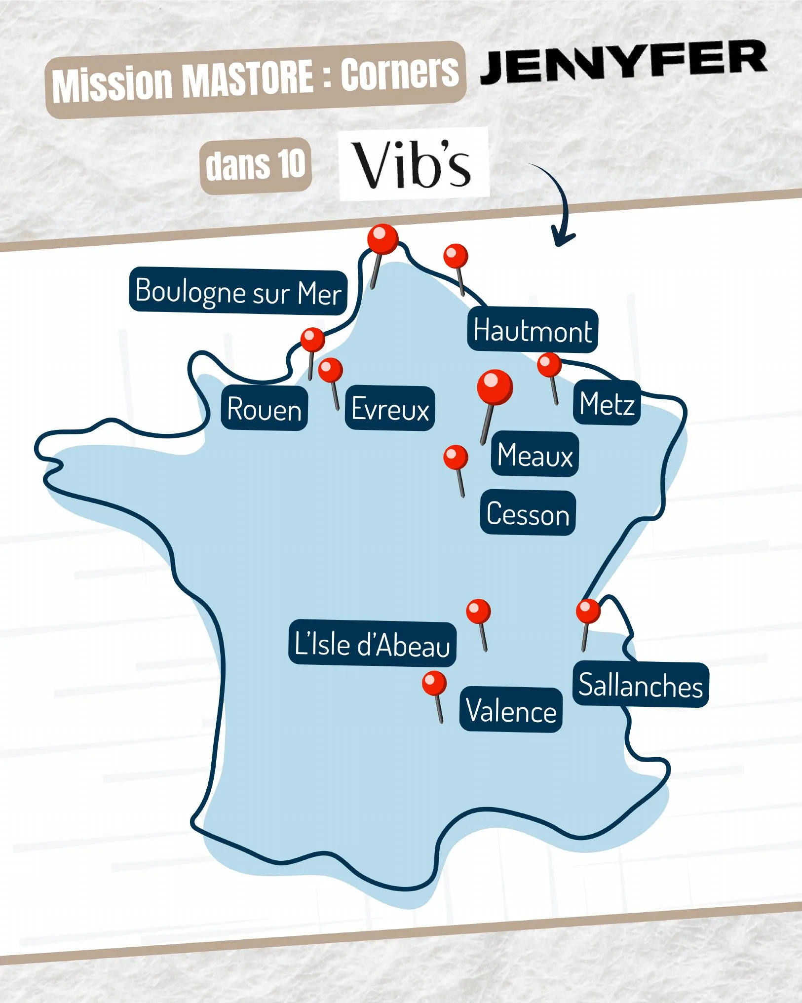 Vib's × Jennyfer, 10 villes en France